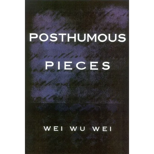 Posthumous Pieces