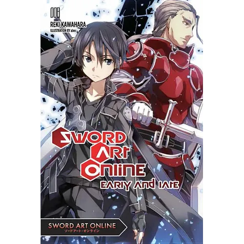 Sword Art Online 8 (Light Novel): Early and Late Volume 8