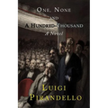 One, None and a Hundred Thousand