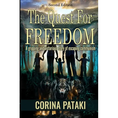 The Quest for Freedom: Revised Edition