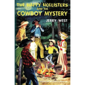The Happy Hollisters and the Cowboy Mystery
