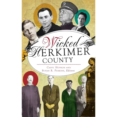 Wicked Herkimer County