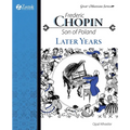 Frederic Chopin, Son of Poland, Later Years