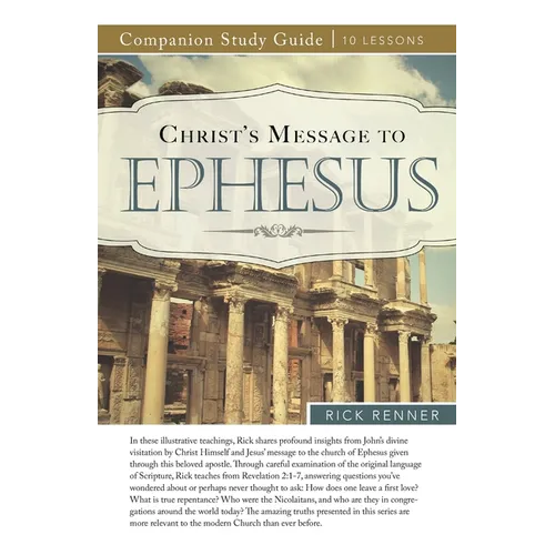 Christ's Message to Ephesus