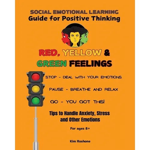 Red, Yellow & Green Feelings (Color Version)