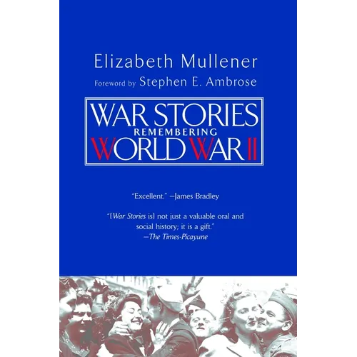 War Stories: Remembering World War II