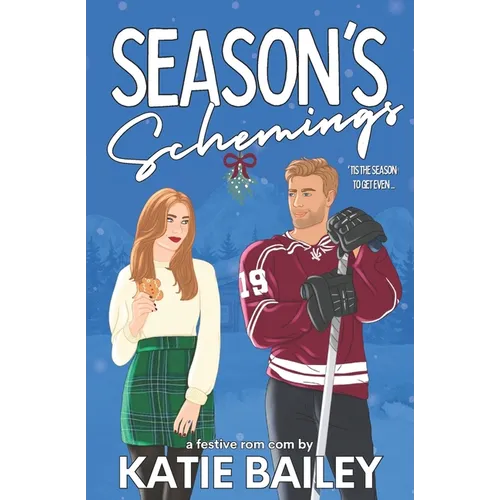 Season's Schemings: A Holiday Hockey Rom Com