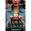 The Silent Canary