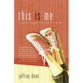 This Is Me: A Teen Girl's Guide to Becoming the Real You