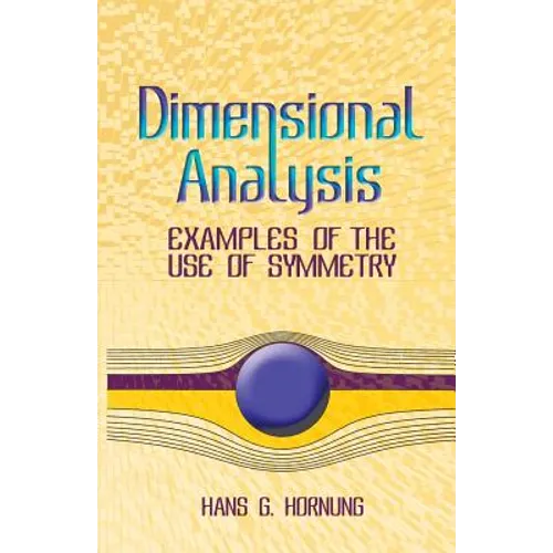 Dimensional Analysis: Examples of the Use of Symmetry