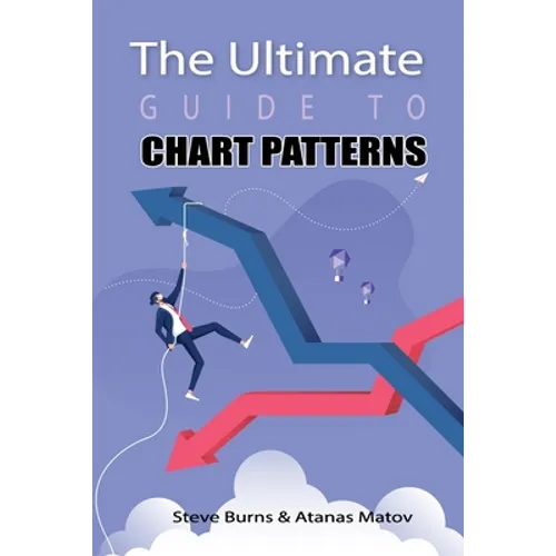 The Ultimate Guide to Chart Patterns