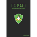 Lfm: Linux Field Manual