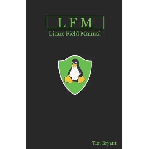 Lfm: Linux Field Manual