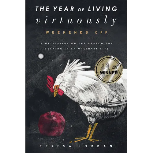 The Year of Living Virtuously: Weekends Off
