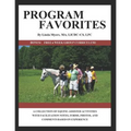 Program Favorites: A Collection of Equine-Assisted Activities with Facilitator Notes, Forms, Photos & Comments Based on Experience