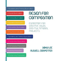 Design for Composition: Inspiration for Creative Visual and Multimodal Projects