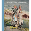 Winslow Homer in Watercolor