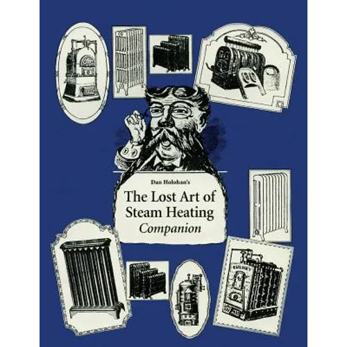 The Lost Art of Steam Heating Companion
