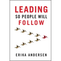 Leading So People Will Follow