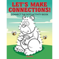 Let's Make Connections! Connect the Dots Activity Book