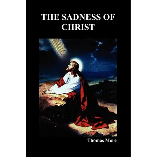 The Sadness of Christ