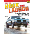 How to Hook & Launch: Traction Mods for Street & Strip