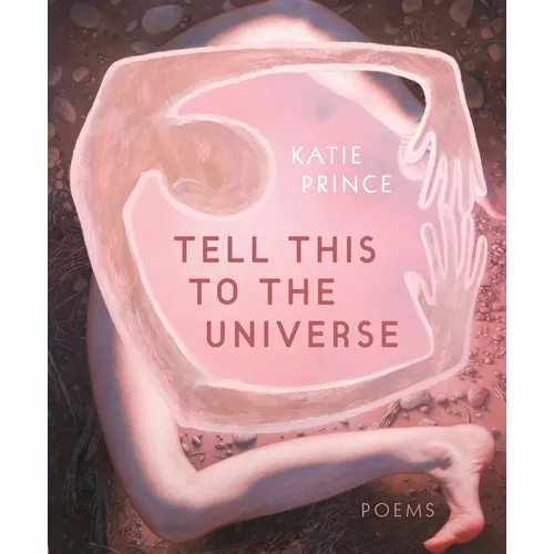 Tell This to the Universe