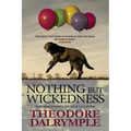 Nothing but Wickedness