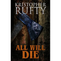 All Will Die