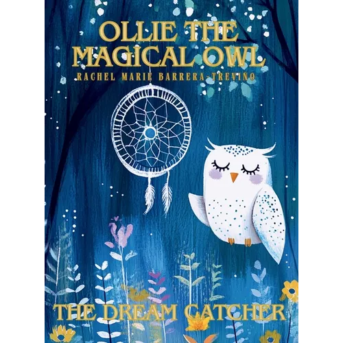 Ollie the Magical Owl: The Dream Catcher