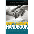 The Dementia Caregiver's Handbook