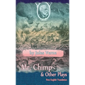 Mr. Chimp & Other Plays (hardback)