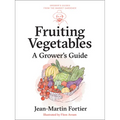 Fruiting Vegetables: A Grower's Guide