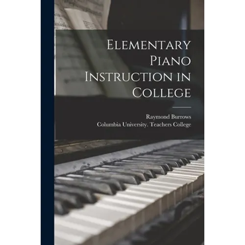 Elementary Piano Instruction in College