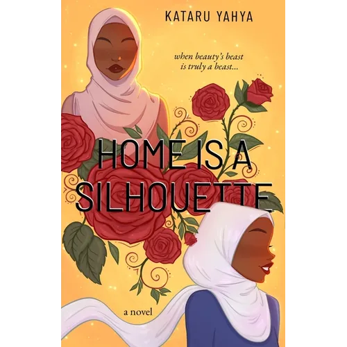 Home Is a Silhouette
