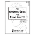 10 Christmas Songs for String Quartet: Second Edition