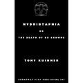 Hydriotaphia or The Death of Dr Browne