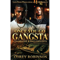 Once You Go Gangsta
