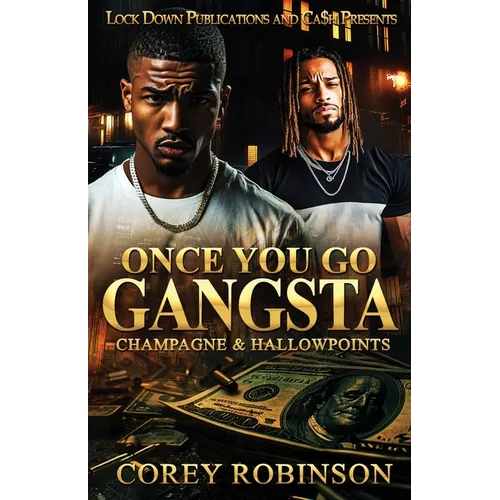 Once You Go Gangsta