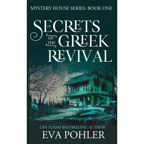 Secrets of the Greek Revival