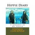 Hippie Diary: A Journey in My Youth