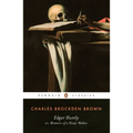 Edgar Huntly or, Memoirs of a Sleep-Walker: Or, Memoirs of a Sleep-Walker