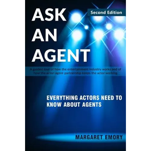 Ask An Agent: Everything Actors Need To Know About Agents