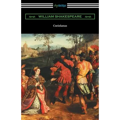 Coriolanus: (Annotated by Henry N. Hudson with an Introduction by Charles Harold Herford)