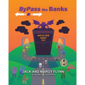 Bypass the Banks