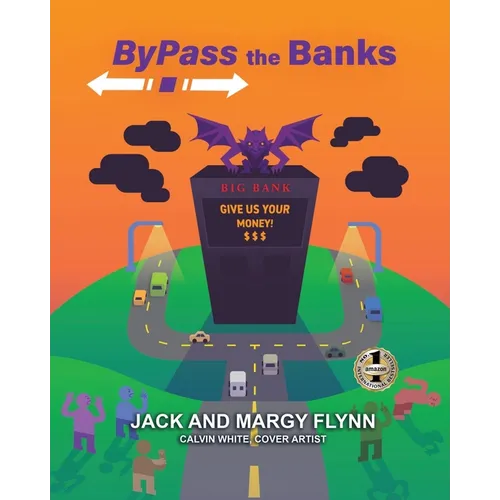 Bypass the Banks