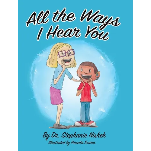 All the Ways I Hear You