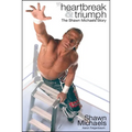 Heartbreak & Triumph: The Shawn Michaels Story