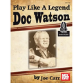Play Like a Legend: Doc Watson