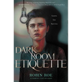 Dark Room Etiquette